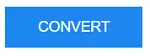 Click on Convert