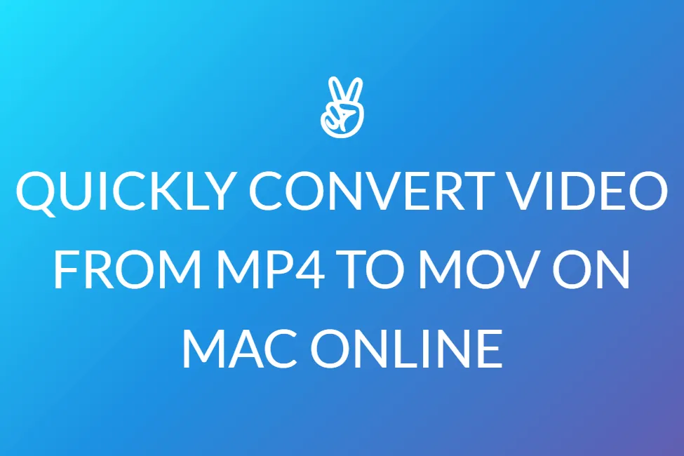 Быстро конвертируйте видео из Mp4 в Mov на Mac онлайн